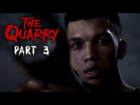 THE QUARRY Walkthrough Gameplay - Part 3 (No Commentary)