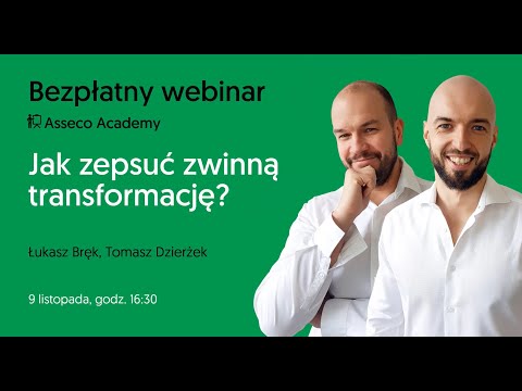 Jak zepsuć zwinną transformację?