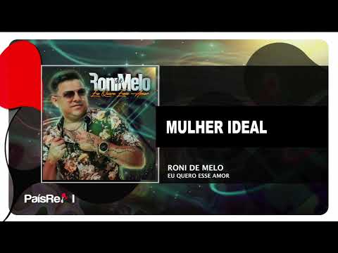 Roni de melo -  Mulher Ideal