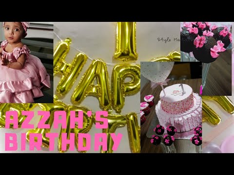 AZZAH'S BIRTHDAY CELEBRATION 🎂🎂 |COUSINSHANGOUT🤩 |