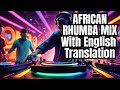 AFRICAN RHUMBA VOL 4 FRANCO LUAMBO MAKIADI MIX English Translations DJ CJ Kenya OF PAWA RADIO
