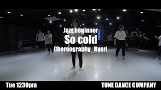 Jazz l TUNE DANCE COMPANY l So cold - Ben Cocks l Choreography_Ryari