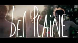 Bel Plaine Trailer EP PRESENT