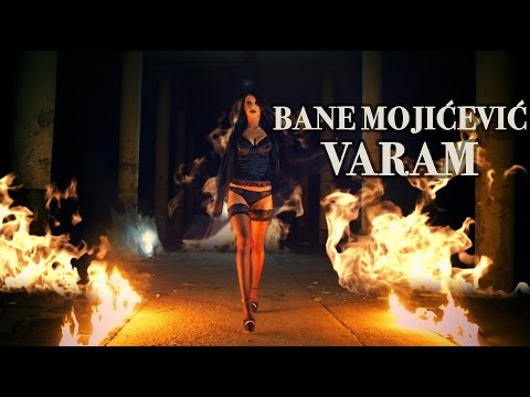 BANE MOJICEVIC - VARAM (OFFICIAL VIDEO)