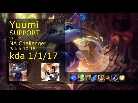 Yuumi Support vs Lux - NA Challenger 1/1/17 Patch 10.18 Gameplay