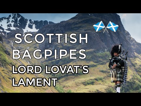 ♫ Scottish Bagpipes - Lord Lovat's Lament ♫
