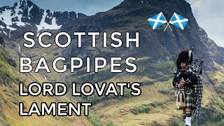 ♫ Scottish Bagpipes - Lord Lovat's Lament ♫