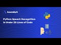 Python Speech Recognition in 5 Minutes