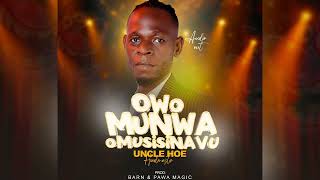 Download lagu Owo Munwa Omusisinavu - UNCLE HOE ( Headmaster) mp3