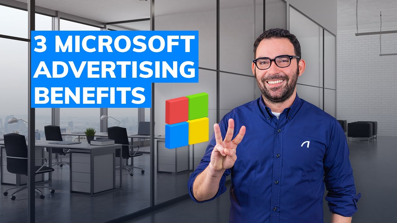 3 Reasons Why You Should Be Using Microsoft Advertising for Your Business