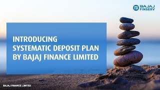 How to save in Systematic Deposit Plan by Bajaj Finance