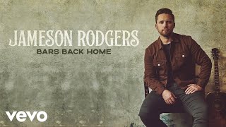 Jameson Rodgers Bars Back Home