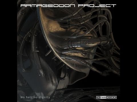 Armageddon Project - No Hell No Dignity