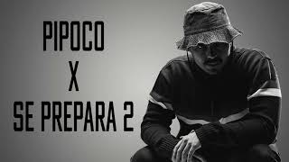 DJ TOPO - PIPOCO X SE PREPARA 2