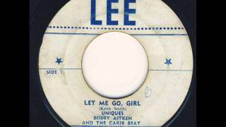 Slim Smith & The Uniques with Bobby Aitken and The Carib Beats - Let Me Go Girl
