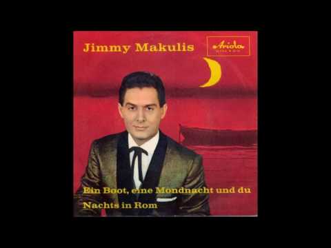 Jimmy Makulis - Ein Boot, eine Mondnacht und du