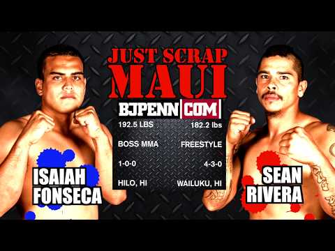 JUST SCRAP MAUI - ISAIAH FONSECA vs SEAN RIVERA