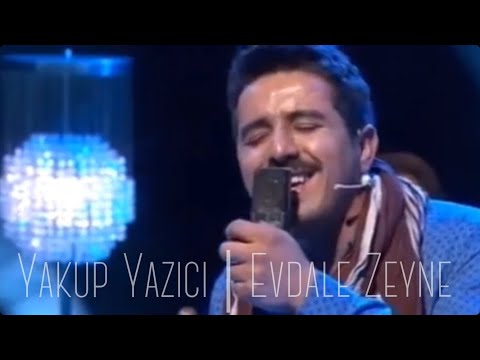Yakup Yazıcı  |  Evdale Zeyne