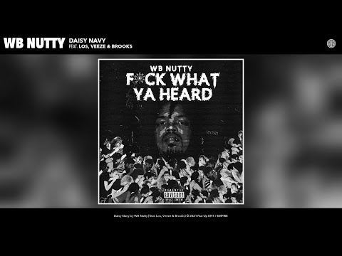 WB Nutty - Daisy Navy (Official Audio) (feat. Los, Veeze & Brooks)