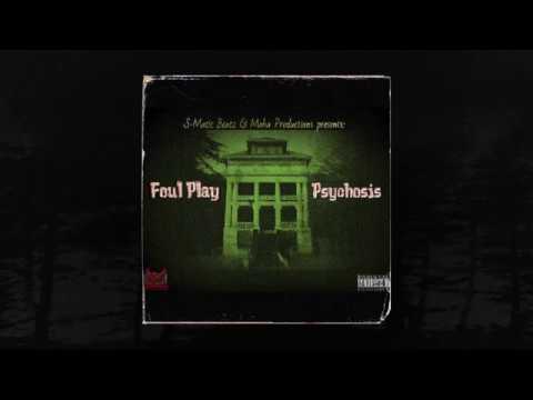 FOUL PLAY - EVIL PERSONALITY FT. KRAZY K & MISTA PSYCHO PROD. BY MOHA & S-MATIC (66.6 EXCLUSIVE)
