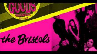 The Bristols - If You&#39;ve Got Trouble