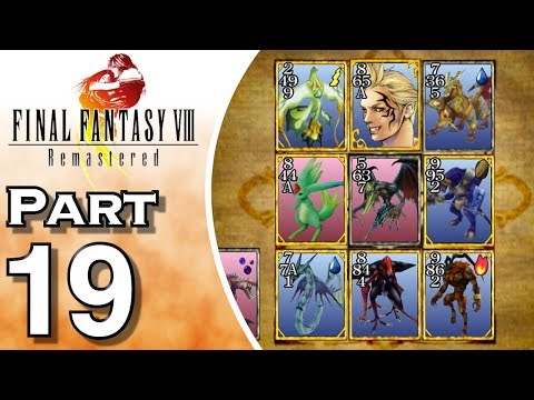 Final Fantasy VIII Remastered - PS4 - Gameplay - Walkthrough - Let's Play - Part 19