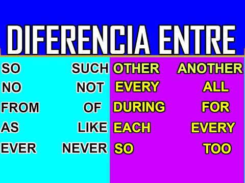 diferencia entre: ever y  never, other y another, as y like,  from y of, so y such, for y during.