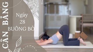 Ngày 28 - BUÔNG BỎ  | 30 Ngày Yoga CÂN BẰNG (2024) | Yoga By Sophie
