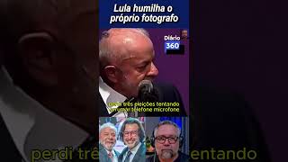 Lula humilhando o próprio fotógrafo 😯