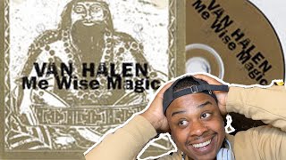 VAN HALEN - ME WISE MAGIC REACTION