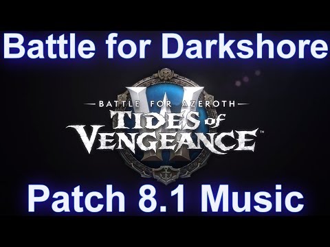 Battle for Darkshore Warfront Music | Patch 8.1 Tides of Vengeance Music