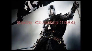 Saxon - Crusader (1984) with lyrics.