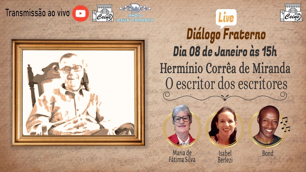 Hermínio Corrêa de Miranda - O escritor dos escritores | Diálogo fraterno