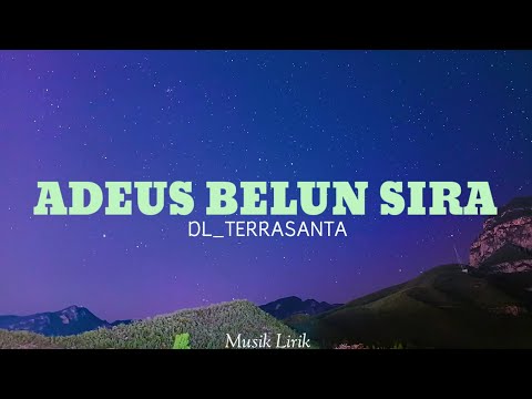 𝐀𝐃𝐄𝐔𝐒 || 𝐃𝐋_𝐓𝐄𝐑𝐑𝐀𝐒𝐀𝐍𝐓𝐀 ( 𝐌𝐮𝐬𝐢𝐤 𝐋𝐢𝐫𝐢𝐤)