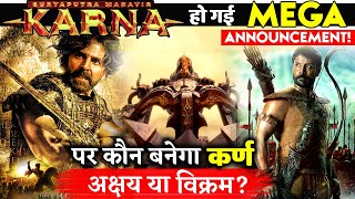 SURYAPUTRA MAHAVIR KARNA : Grand Announcement But Who Will Play Karna Akshay Kumar Or Vikram?