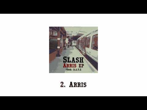 02. Slash - Arris (2018)