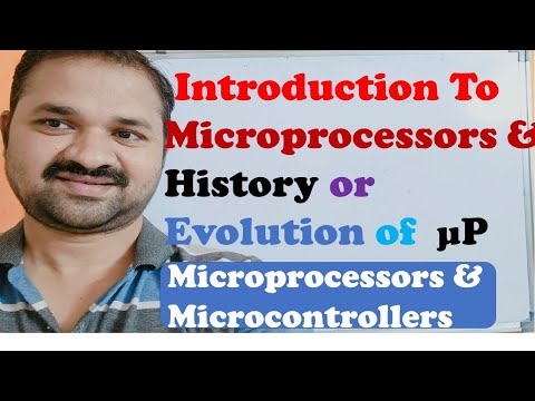 Introduction to Microprocessors History Evolution Generations of Microprocessor