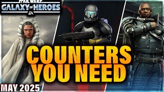 COUNTERS YOU NEED (May 2025 | 5v5) #swgoh #gac #galaxyofheroes #starwars