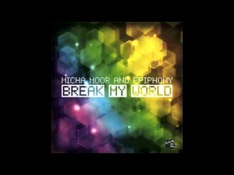 Micha Moor Meital De Razon & Itay Kalderon - Break My World (Itay Kalderon and Mr Black remix)
