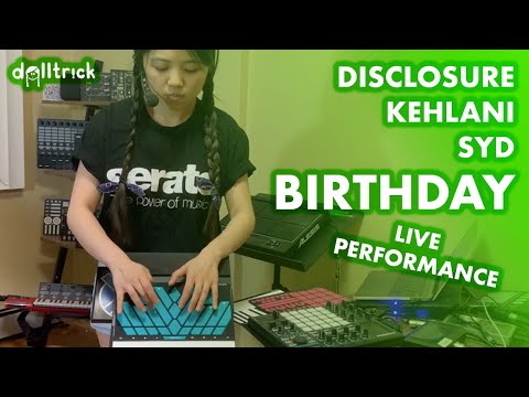 Disclosure, Kehlani, Syd - Birthday (dolltr!ck Vocoder Flip) | Ableton Live Performance