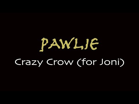 Pawlie — Crazy Crow (Lyric Video)