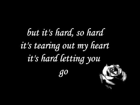 It's Hard Letting You Go video