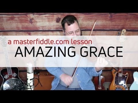 Amazing Grace - Beginner Fiddle/Violin Lesson