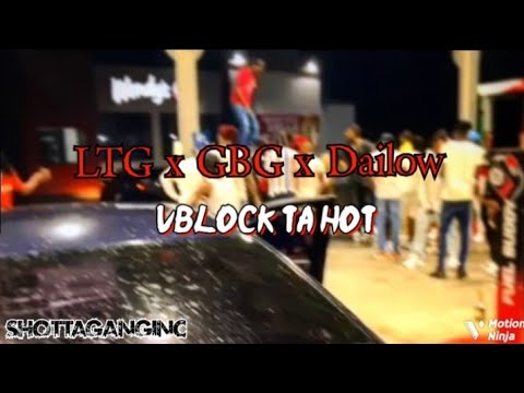 LTG x GBG X Dailow - VBlock Ta Hot 🏚🔥(Official Video Clip) #SaliRun🏃‍♂️