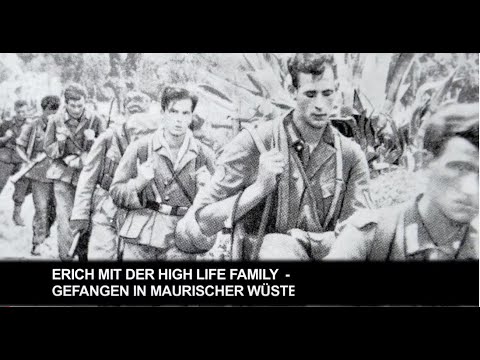 Gefangen in maurischer Wüste - Erich mit der High Life Family