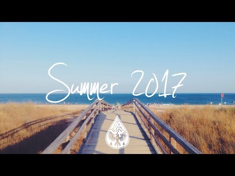Indie/Indie-Folk Compilation - Summer 2017 (1-Hour Playlist)