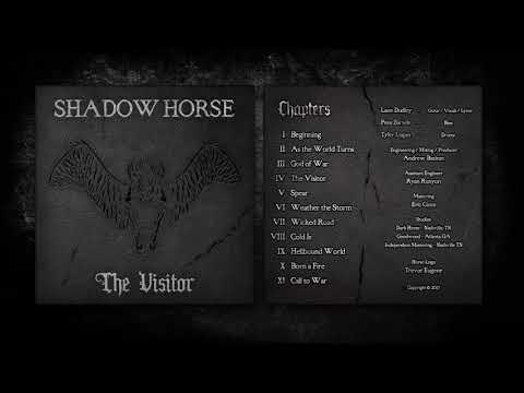 Shadow Horse - The Visitor