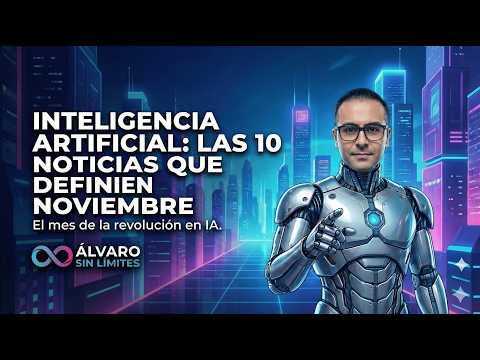 Google Gemini 3 humilla a GPT-5.1: Resumen brutal de Noviembre que cambiará tu trabajo hoy 🤯