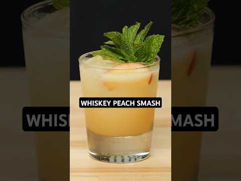 Whiskey Peach Smash!