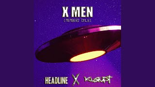 X Men (Memberz Only) Music Video